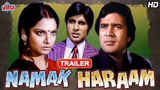 Namak Haraam Movie Trailer | Amitabh Bachchan, Rajesh Khanna | Superhit Bollywood Movie Trailer