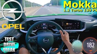 2022 Opel Mokka 1.2 DI Turbo 130 PS TOP SPEED AUTOBAHN DRIVE POV