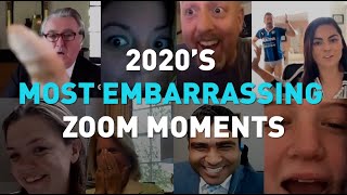 2020's Most Embarrassing Zoom Moments