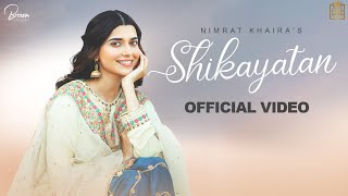 Shikayatan (Official Video) Nimrat Khaira  Desi Crew Gold Media  Latest Punjabi Songs 2023 @YouTube