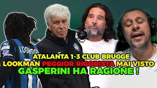 Cassano e Adani Commentano le Parole di Gasperini su Lookman dopo Rigore sbagliato vs Club brugge