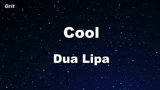 Karaoke♬ Cool - Dua Lipa 【No Guide Melody】 Instrumental