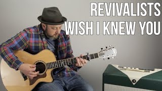 The Revivalists - Wish I Knew You - How to Play on Guitar - Easy Acoustic