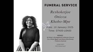 Funeral Service - Dr Reshoketjoe Onicca Khobo-Mpe