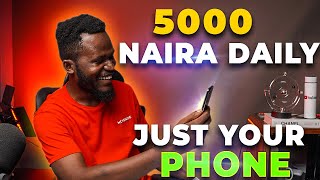 How To Make Money in Nigeria with Your Phone (No Investment Required)