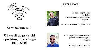 Seminarium nr 1 - Forum Archeologii Publicznej