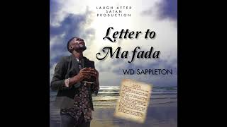 WD SAPPLETON _LETTER TO MA FADA