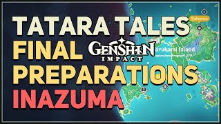 Tatara Tales Final Preparations Genshin Impact