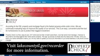 Sign up for Property Check at the Recorder of Deed's Office