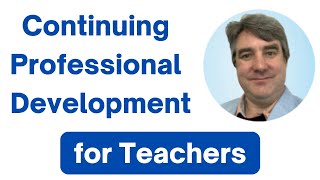 Continuing Professional Development for Teachers