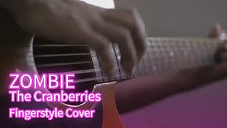 Zombie by The Cranberries  - Fingerstyle Guitar Cover