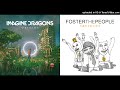 Imagine Dragons VS Foster The People - Pumped Up Gun (Mashup)