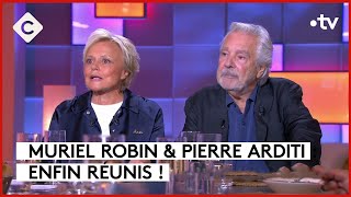 Muriel Robin & Pierre Arditi : ensemble c’est tout - C à vous - 05/09/2023