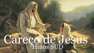 Careço de Jesus | Solo Lírico