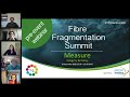 TMC Fibre Fragmentation Summit Pre event Webinar: Measure 8th December 2020