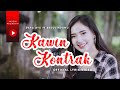 Dara Ayu Ft. Bajol Ndanu - Kawin Kontrak (Official Lyric Video) | KENTRUNG