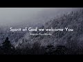 spirit of god we welcome you morning worship instrumentals piano worship