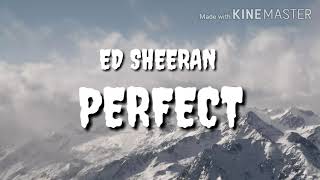 Ed Sheeran - Perfect (Lyric)