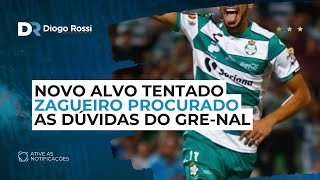 O NOME DO ZAGUEIRO AVALIADO! | O NEGÓCIO QUE O GRÊMIO QUE FAZER | 2 DÚVIDAS PARA O GRE-NAL