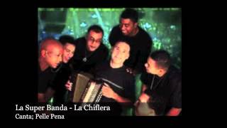 La Super Banda Music - La Chiflera