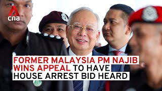 Former Malaysia PM Najib Razak wins appeal to have house arrest bid heard in High Court