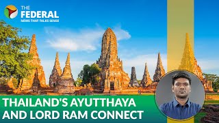 Ayutthaya: A Thai city named after Ayodhya, has Ram connection