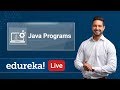 Java Live - 2 | Java Programs for Practice | Java Programming Tutorial | Java Training | Edureka