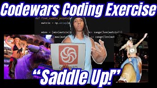 Codewars Coding Exercise - Python - Saddle Up!