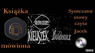 4. Major Andrzej Korosz. Kieliszek Bordeaux 1963 audiobook cz. 9 / 10