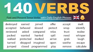 140 Versatile Verbs in English - Present Tense Verbs \u0026 Past Tense Verbs with Daily English Phrases