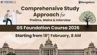 Bengaluru GS Foundation Course | Starts: 18th February at 8 AM