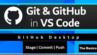 Step-by-Step: Connect GitHub Desktop to VS Code & Push Your First Repo