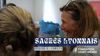 Sacrés Lyonnais - épisode 4 : Familya