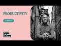 Increase Productivity