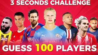 Guess The Player in 3 Seconds | 100 football Players | Ultimate Football Quiz 2023