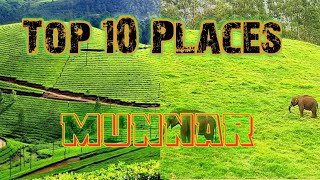 Munnar - Top 10 Places . மூணார் ஒரு நாள் சுற்றுலா பார்க்கவேண்டிய இடங்கள் .