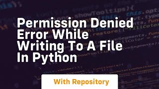 permission denied error while writing to a file in python