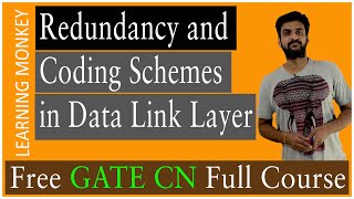 Redundancy and Coding Schemes in Data Link Layer || Lesson 9 || Computer Networks || Learning Monkey
