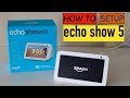 Amazon Echo Show 5 Setup