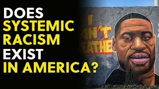 Does Systemic Racism Exist In America? SSS Highlights