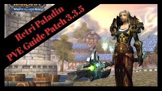 WOTLK - Retri/Vergelter Paladin PVE Guide Patch 3.3.5 [German]