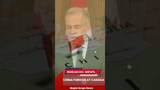 China Furious At Canada