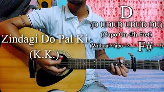Zindagi Do Pal Ki | K.K. | Kites | Easy Guitar Chords Lesson+Cover, Strumming Pattern, Progressions.