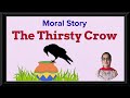 Bedtime Stories For Kids| The Thirsty Crow | Short Stories For Kids In English | #writtentreasures