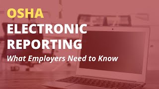 OSHA Electronic Reporting 300A