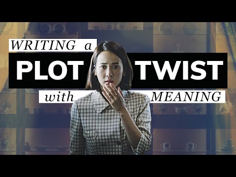 How to add a meaningful twist to the plot