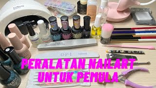 Peralatan Nailart Untuk Pemula | Apa saja yang diperlukan untuk Memulai Bisnis Nailart