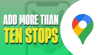 🗺️ How to Add More Than 10 Stops on Google Maps (Full Route Trick 2025)