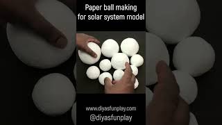 paper balls for solar system model - #shorts - #solar system - #scienceproject