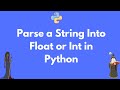 How to parse a string to a float or int in Python